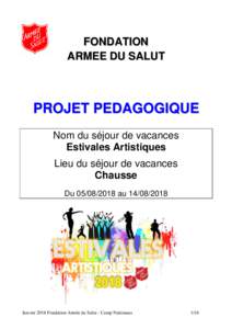 FONDATION ARMEE DU SALUT PROJET PEDAGOGIQUE Nom du séjour de vacances Estivales Artistiques