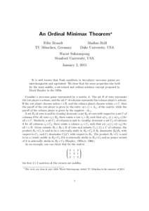 An Ordinal Minimax Theorem∗ Felix Brandt TU M¨ unchen, Germany  Markus Brill