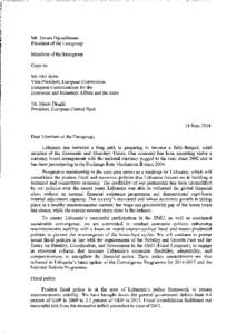 Mr. Jeroen Dij sselbloem President of the Eurogroup Members of the Eurogroup Copy to:  Mr. Olli Rehn