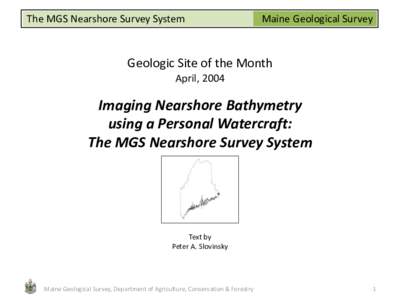 The MGS Nearshore Survey System  Maine Geological Survey Geologic Site of the Month April, 2004