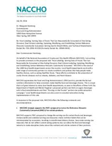 July 30, 2014 Dr. Margaret Hamburg Commissioner Food and Drug Administration[removed]New Hampshire Avenue Silver Spring, MD 20993