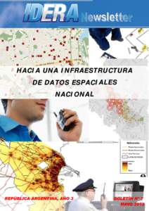 HACIA UNA INFRAESTRUCTURA DE DATOS ESPACIALES NACIONAL Nº 7, Mayo 2012 INFRAESTRUCTURA DE DATOS ESPACIALES