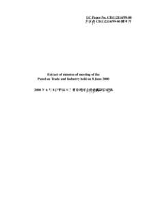 LC Paper No. CB[removed] 立法會 CB[removed] 號文件 Extract of minutes of meeting of the Panel on Trade and Industry held on 8 June[removed] 年 6 月 8 日貿易及工業事務委員會會議紀要節錄