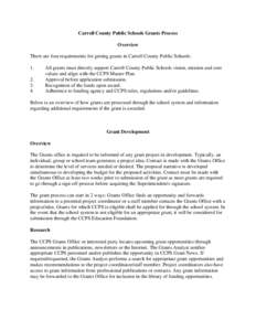 Carroll County Public Schools Grants Process Overview There are four requirements for getting grants in Carroll County Public Schools: [removed].