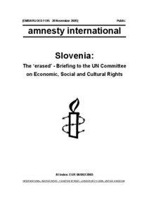 Nationality law / Politics of Slovenia / The Erased / Economic /  social and cultural rights / Amnesty International / Human rights / Slovenia / Right to social security / Non-citizens / Europe / Politics / International relations