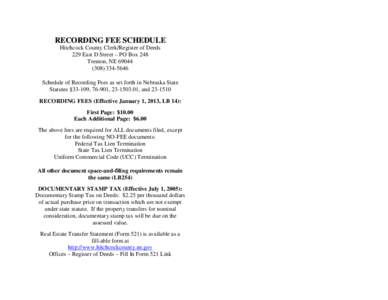 RECORDING FEE SCHEDULE Hitchcock County Clerk/Register of Deeds 229 East D Street – PO Box 248 Trenton, NE[removed]5646 Schedule of Recording Fees as set forth in Nebraska State