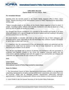    International Council of Police Representative Associations    ICPRA PRESS RELEASE Charlie Hebdo Terrorist Attack - Paris