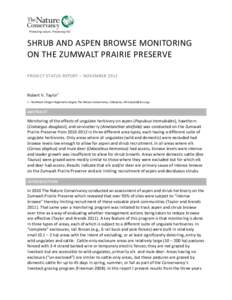 SHRUB AND ASPEN BROWSE MONITORING ON THE ZUMWALT PRAIRIE PRESERVE PROJECT STATUS REPORT – NOVEMBER 2012 Robert V. Taylor1 1 - Northeast Oregon Regional Ecologist, The Nature Conservancy, Enterprise, OR ([removed]