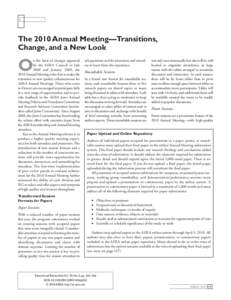 The 2010 Annual Meeting—Transitions, Change, and a New Look O  n the basis of changes approved