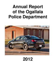 Annual Report of the Ogallala Police Department 2012