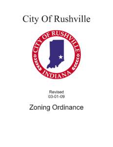 Zoning Ordinance Rushville, Indiana Table of Contents Section[removed]GENERAL PROVISIONS A.