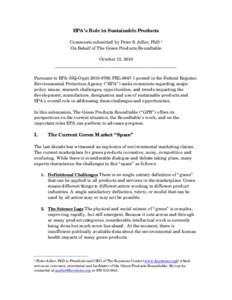 EPA’s Role in Sustainable Products Comments submitted by Peter S. Adler, PhD 1 On Behalf of The Green Products Roundtable October 13, 2010  ______________________________________________