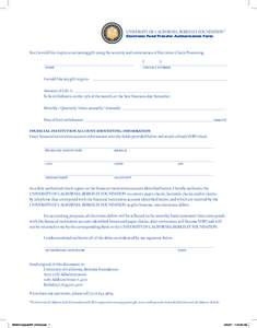 University of California, Berkeley foundation* Electronic Fund Transfer Authorization Form Yes, I would like to give a sustaining gift using the security and convenience of Electronic Check Processing.