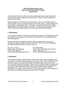 Water Shortage Response Plan Town of Granite Falls, North Carolina January 2010 The procedures herein are written to reduce potable water demand and supplement existing drinking water supplies whenever they are in danger