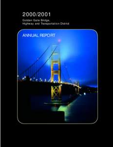 [removed]Golden Gate Bridge, Highway and Transportation District ANNUAL REPORT