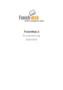 FinishWeb 3 Kurzanleitung Startseite rhone.ch GmbH