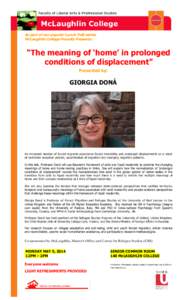 McLaughlin College As part of our popular Lunch Talk series McLaughlin College Proudly Presents: “The meaning of ‘home’ in prolonged conditions of displacement”