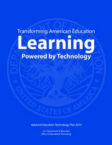 Transforming American Education  Learning Powered by Technology  National Education Technology Plan 2010