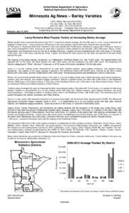 United States Department of Agriculture National Agricultural Statistics Service Minnesota Ag News – Barley Varieties USDA, NASS, Minnesota Field Office P.O. Box 7068 – St. Paul, MN 55107