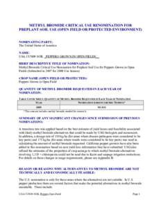 METHYL BROMIDE CRITICAL USE RENOMINATION FOR PREPLANT SOIL USE (OPEN FIELD OR PROTECTED ENVIRONMENT)