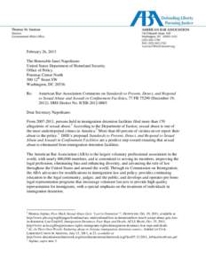 February 26, 2013 The Honorable Janet Napolitano United States Department of Homeland Security Office of Policy Potomac Center North 500 12th Street SW