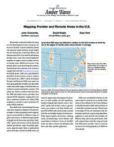 DECEMBER 2012 • VOLUME 10, ISSUE 4 • DATA FEATURE ARTICLE  Mapping Frontier and Remote Areas in the U.S. John Cromartie,	 David Nulph, 	 jbc@ers.usda.gov	dnulph@ers.usda.gov
