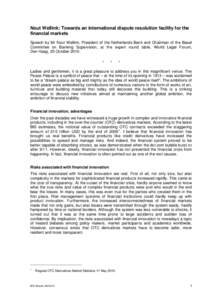 Systemic risk / Stock market / Over-the-counter / Derivative / Credit default swap / Basel III / Swap / Counterparty / Interest rate swap / Financial economics / Finance / Investment