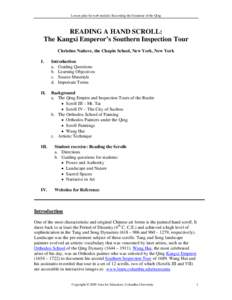 Lesson plan for web module: Recording the Grandeur of the Qing  READING A HAND SCROLL: The Kangxi Emperor’s Southern Inspection Tour Christine Naitove, the Chapin School, New York, New York I.