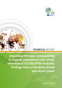 TECHNICAL REPORT  Improving HIV data comparability in migrant populations and ethnic minorities in EU/EEA/EFTA countries: findings from a literature review