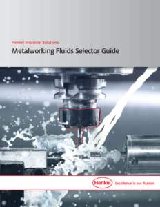 Henkel Industrial Solutions  Metalworking Fluids Selector Guide At Henkel Corporation,