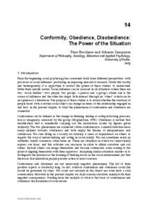 14 Conformity, Obedience, Disobedience: The Power of the Situation Piero Bocchiaro and Adriano Zamperini Department of Philosophy, Sociology, Education and Applied Psychology, University of Padua,