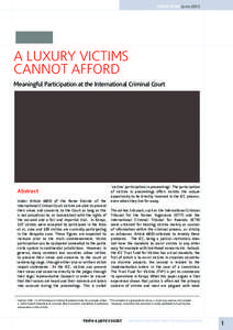 ISSUE[removed]June[removed]A Luxury Victims Cannot Afford Meaningful Participation at the International Criminal Court