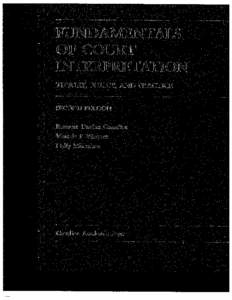 Fundamentals of Court Interpretation Theory, Policy, and Practice SECOND EDITION  Roseann Dueñas Gonzalez