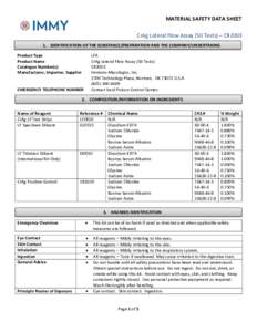 MATERIAL SAFETY DATA SHEET CrAg Lateral Flow Assay (50 Tests) – CR2003 1. IDENTIFICATION OF THE SUBSTANCE/PREPARATION AND THE COMPANY/UNDERTAKING Product Type Product Name Catalogue Number(s)