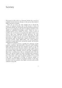 Summary  The purpose of this study is to determine whether the concept of academic freedom has any relevance in the present discussion of higher education in Sweden. There are, of course, few who outright want to discard