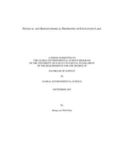 PHYSICAL AND BIOGEOCHEMICAL PROPERTIES OF ENCHANTED LAKE  A THESIS SUBMITTED TO THE GLOBAL ENVIRONMENTAL SCIENCE PROGRAM OF THE UNIVERSITY OF HAWAI’I IN PARTIAL FULFILLMENT OF THE REQUIREMENTS FOR THE DEGREE OF