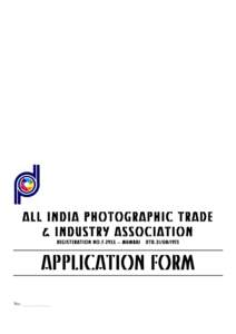 ALL INDIA PHOTOGRAPHIC TRADE & INDUSTRY ASSOCIATION REGISTERATION NO.F-2955 – MUMBAI DTD[removed]