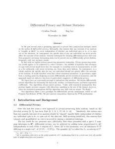 Differential Privacy and Robust Statistics Cynthia Dwork Jing Lei  November 14, 2008