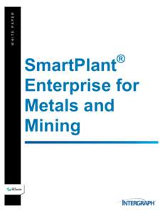 WHITE PAPER  ® SmartPlant Enterprise for