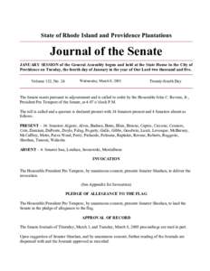 Rhode Island Senate / United States Senate / John C. Revens /  Jr. / Recorded vote / Quorum / United States House of Representatives / Division of the assembly / United States Constitution / Parliamentary procedure / Government / Rhode Island General Assembly