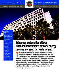 A success story from the  CALIFORNIA ENERGY COMMISSION Enhanced Automation Case Study 3