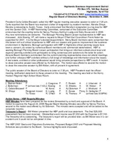 Highlands Business Improvement District PO Box 375, 140 Bay Avenue Highlands, NJ[removed]4713 F[removed]www.highlandsnj.com Regular Board of Directors Meeting – November 9, 2006 President Carla Cefalo-Braswe