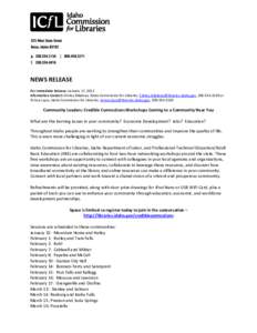 NEWS RELEASE For Immediate Release: January 17, 2012 Information Contact: Shirley Biladeau, Idaho Commission for Libraries, [removed], [removed]or Teresa Lipus, Idaho Commission for Librari