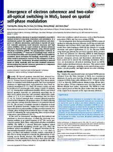 Emergence of electron coherence and two-color all-optical switching in MoS2 based on spatial self-phase modulation Yanling Wu, Qiong Wu, Fei Sun, Cai Cheng, Sheng Meng1, and Jimin Zhao1 Beijing National Laboratory for Co