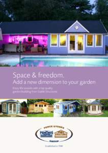 Space & freedom.  Add a new dimension to your garden