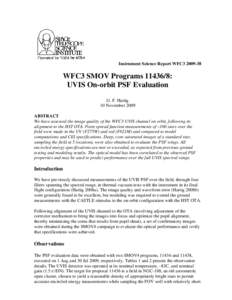 Instrument Science Report WFC3[removed]WFC3 SMOV Programs[removed]: UVIS On-orbit PSF Evaluation G. F. Hartig 10 November 2009
