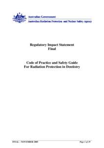 Code of Practice and Safety Guide for Radiation Protection in Dentistry - Regulatory Impact Statement - Final, November 2005