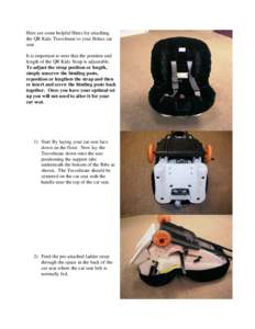 Here are some helpful Hints for attaching the Travelmate to your Eddie Bauer High Back Booster: