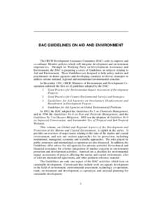 Marine and coastal environment  DAC GUIDELINES ON AID AND ENVIRONMENT The OECD Development Assistance Committee (DAC) seeks to improve and co-ordinate Member policies which will integrate development and environment