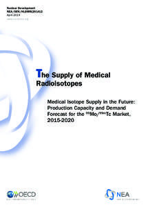 Medical Isotope Supply in the Future - FINAL - Clean